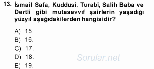 Türk Halk Şiiri 2014 - 2015 Tek Ders Sınavı 13.Soru