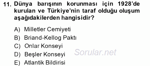 Türk Dış Politikası 1 2014 - 2015 Ara Sınavı 11.Soru
