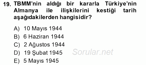 Türk Dış Politikası 1 2014 - 2015 Ara Sınavı 19.Soru