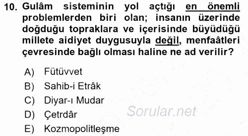 Türkiye Selçuklu Tarihi 2015 - 2016 Dönem Sonu Sınavı 10.Soru