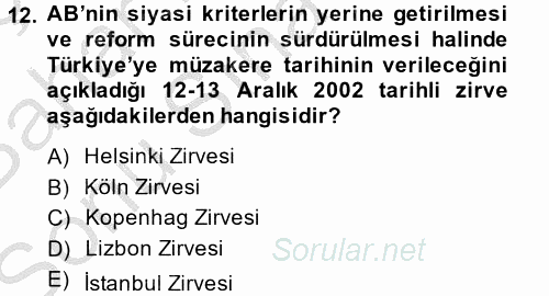 Türk Dış Politikası 2 2014 - 2015 Dönem Sonu Sınavı 12.Soru