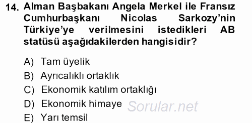 Türk Dış Politikası 2 2014 - 2015 Dönem Sonu Sınavı 14.Soru
