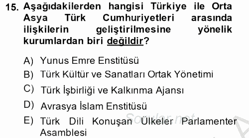 Türk Dış Politikası 2 2014 - 2015 Dönem Sonu Sınavı 15.Soru
