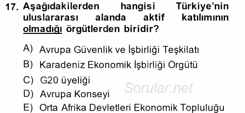 Türk Dış Politikası 2 2014 - 2015 Dönem Sonu Sınavı 17.Soru