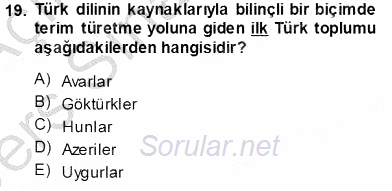 Türk Dili 1 2013 - 2014 Tek Ders Sınavı 19.Soru