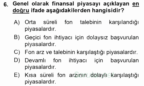 Finansal Kurumlar 2017 - 2018 Ara Sınavı 6.Soru