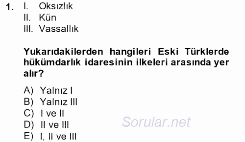 Türk İdare Tarihi 2014 - 2015 Dönem Sonu Sınavı 1.Soru