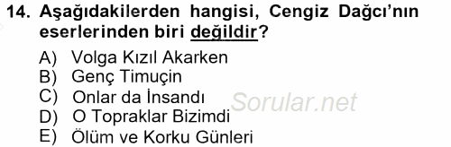 Çağdaş Türk Edebiyatları 1 2012 - 2013 Dönem Sonu Sınavı 14.Soru