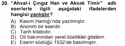 Çağdaş Türk Edebiyatları 1 2012 - 2013 Dönem Sonu Sınavı 20.Soru