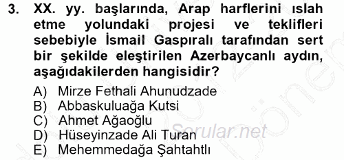 Çağdaş Türk Edebiyatları 1 2012 - 2013 Dönem Sonu Sınavı 3.Soru