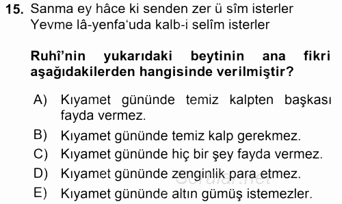XVI. Yüzyıl Türk Edebiyatı 2015 - 2016 Tek Ders Sınavı 15.Soru