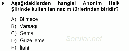 Türk Halk Şiiri 2012 - 2013 Ara Sınavı 6.Soru