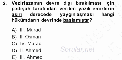 Osmanlı Tarihi (1566-1789) 2014 - 2015 Ara Sınavı 2.Soru
