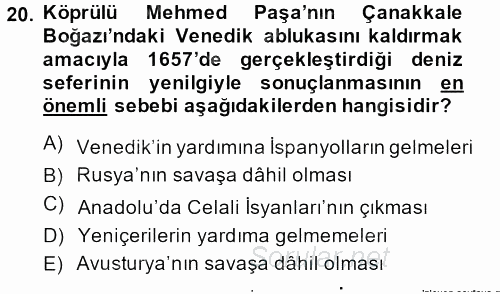 Osmanlı Tarihi (1566-1789) 2014 - 2015 Ara Sınavı 20.Soru