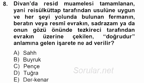 Osmanlı Türkçesi Metinleri 2 2012 - 2013 Ara Sınavı 8.Soru