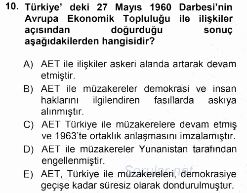 Türk Dış Politikası 1 2012 - 2013 Dönem Sonu Sınavı 10.Soru