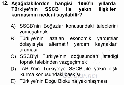 Türk Dış Politikası 1 2012 - 2013 Dönem Sonu Sınavı 12.Soru