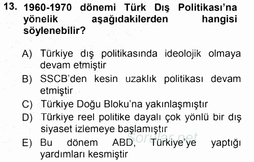 Türk Dış Politikası 1 2012 - 2013 Dönem Sonu Sınavı 13.Soru