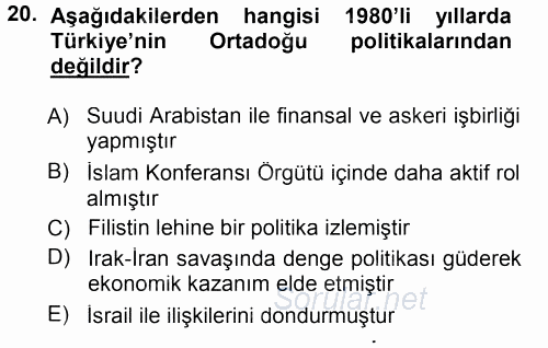 Türk Dış Politikası 1 2012 - 2013 Dönem Sonu Sınavı 20.Soru