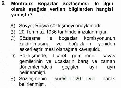 Türk Dış Politikası 1 2012 - 2013 Dönem Sonu Sınavı 6.Soru