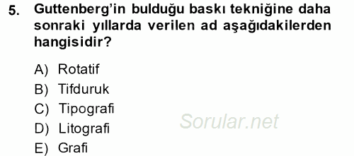 Türk Basın Tarihi 2014 - 2015 Ara Sınavı 5.Soru