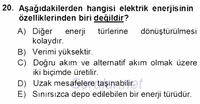 Elektrik Enerjisi Üretimi 2012 - 2013 Ara Sınavı 20.Soru