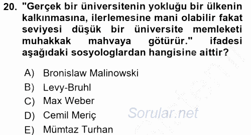Türk Sosyologları 2016 - 2017 3 Ders Sınavı 20.Soru