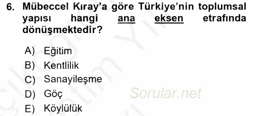 Türk Sosyologları 2016 - 2017 3 Ders Sınavı 6.Soru