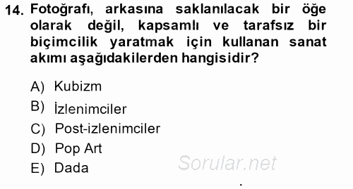 Fotoğraf Kültürü 2014 - 2015 Ara Sınavı 14.Soru