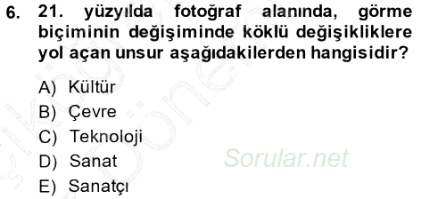 Fotoğraf Kültürü 2014 - 2015 Ara Sınavı 6.Soru