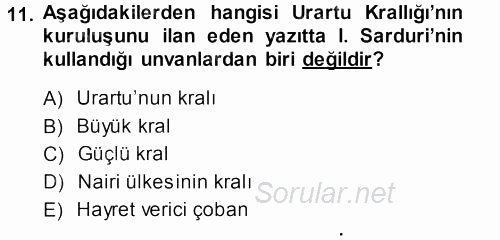 Eski Anadolu Tarihi 2013 - 2014 Dönem Sonu Sınavı 11.Soru