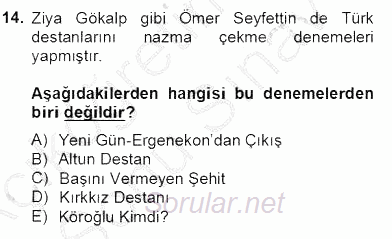 II. Meşrutiyet Dönemi Türk Edebiyatı 2012 - 2013 Dönem Sonu Sınavı 14.Soru