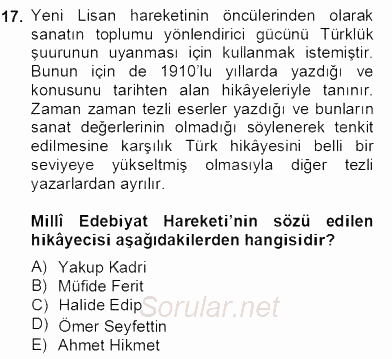 II. Meşrutiyet Dönemi Türk Edebiyatı 2012 - 2013 Dönem Sonu Sınavı 17.Soru