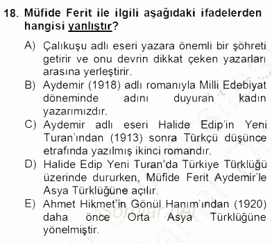 II. Meşrutiyet Dönemi Türk Edebiyatı 2012 - 2013 Dönem Sonu Sınavı 18.Soru