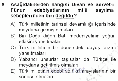 II. Meşrutiyet Dönemi Türk Edebiyatı 2012 - 2013 Dönem Sonu Sınavı 6.Soru