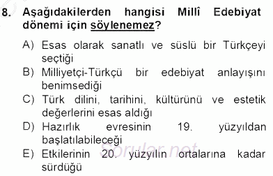 II. Meşrutiyet Dönemi Türk Edebiyatı 2012 - 2013 Dönem Sonu Sınavı 8.Soru