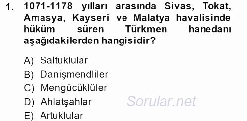 Türkiye Selçuklu Tarihi 2014 - 2015 Dönem Sonu Sınavı 1.Soru