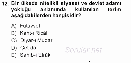 Türkiye Selçuklu Tarihi 2014 - 2015 Dönem Sonu Sınavı 12.Soru