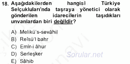 Türkiye Selçuklu Tarihi 2014 - 2015 Dönem Sonu Sınavı 18.Soru