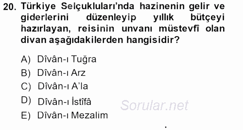 Türkiye Selçuklu Tarihi 2014 - 2015 Dönem Sonu Sınavı 20.Soru