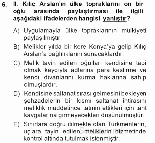 Türkiye Selçuklu Tarihi 2014 - 2015 Dönem Sonu Sınavı 6.Soru