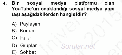 Sosyal Medya 2014 - 2015 Dönem Sonu Sınavı 4.Soru