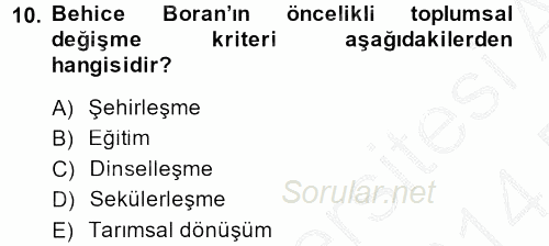 Türk Sosyologları 2013 - 2014 Dönem Sonu Sınavı 10.Soru