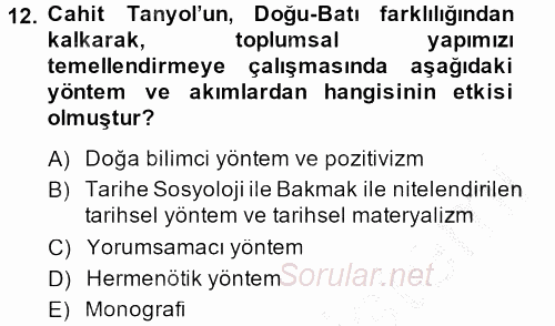 Türk Sosyologları 2013 - 2014 Dönem Sonu Sınavı 12.Soru