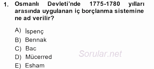 Osmanlı Tarihi (1789-1876) 2013 - 2014 Dönem Sonu Sınavı 1.Soru