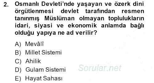 Osmanlı Tarihi (1789-1876) 2013 - 2014 Dönem Sonu Sınavı 2.Soru