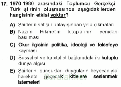 Cumhuriyet Dönemi Türk Şiiri 2012 - 2013 Tek Ders Sınavı 17.Soru