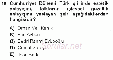 Cumhuriyet Dönemi Türk Şiiri 2012 - 2013 Tek Ders Sınavı 18.Soru