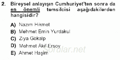 Cumhuriyet Dönemi Türk Şiiri 2012 - 2013 Tek Ders Sınavı 2.Soru