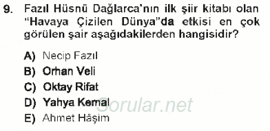 Cumhuriyet Dönemi Türk Şiiri 2012 - 2013 Tek Ders Sınavı 9.Soru